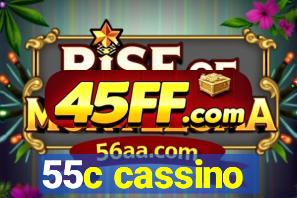55c cassino